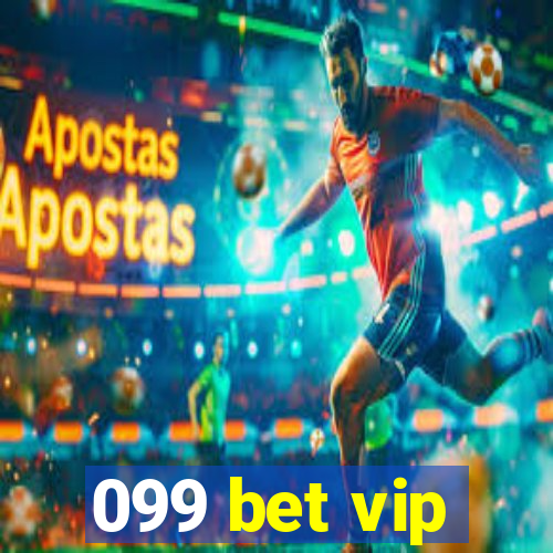 099 bet vip